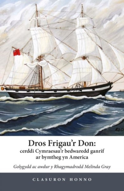 Dros Frigaur Don Cerddi Cymraesaur Bedwa