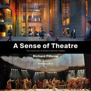 Sense Of Theatre By Pilbrow, Richard
