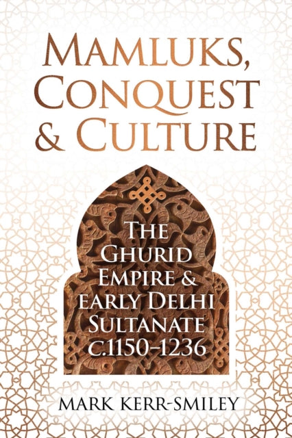 Mamluks Conquest & Culture