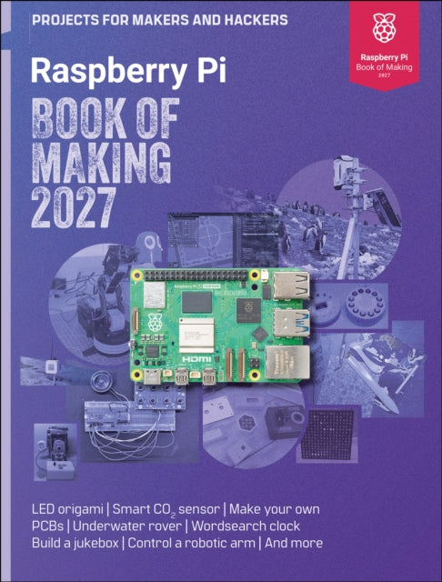 Book Of Making 2027 By Raspberry Pi