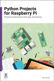 Python Projects For Raspberry Pi & Pico