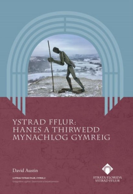 Ystrad Fflur Hanes A Thirwedd Mynachlog