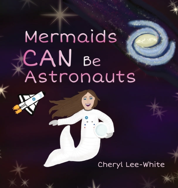 Mermaids Can Be Astronauts - A Picture B