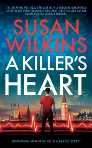 A Killer's Heart: A Gripping Political T
