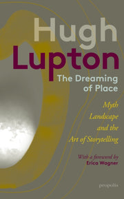 Dreaming Of Place By Lupton, Hugh