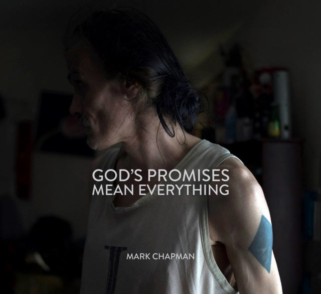 God's Promises Mean Everything