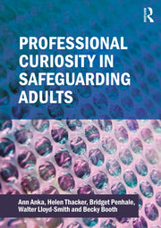 Professional Curiosity In Safeguarding