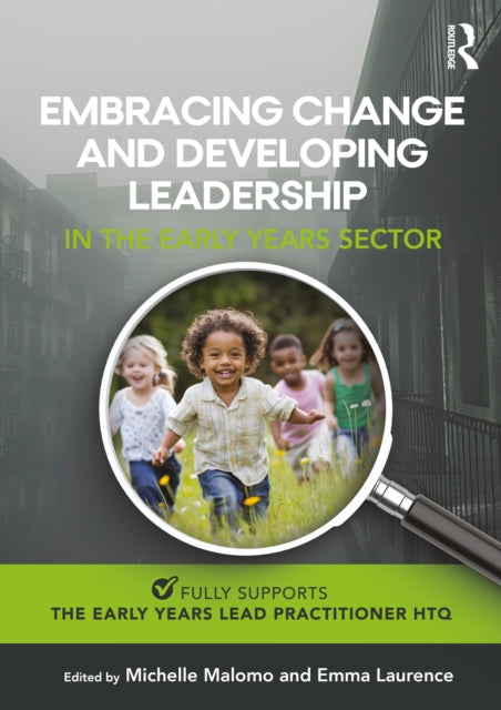 Embracing Change And Developing Leaders