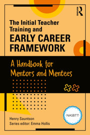 Initial Teacher Training And Early Care By Sauntson  Henry