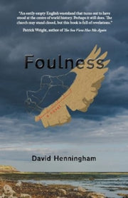 Foulness: A Novel By Henningham, David
