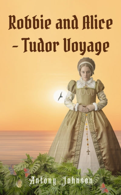 Robbie & Alice Tudor Voyage