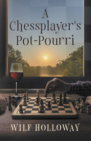 Chessplayers Potpourri