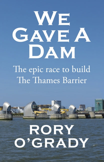 We Gave A Dam