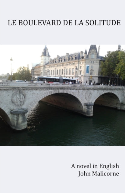 Le Boulevard De La Solitude