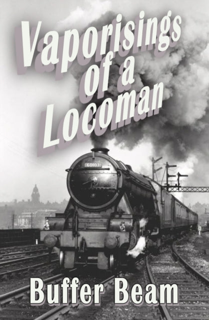 Vaporisings Of A Locoman By Beam, Buffer