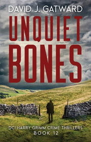 Unquiet Bones By Gatward, David J.