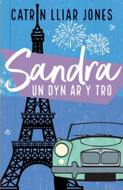 Sandra Un Dyn Ar Y Tro By Jones,catrin Lliar