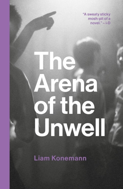 Arena Of The Unwell By Konemann, Liam