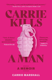 Carrie Kills A Man By Marshall, Carrie