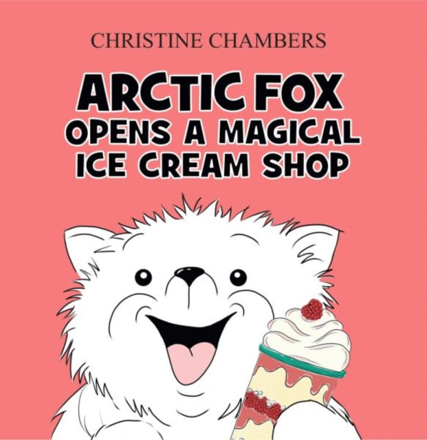 Arctic Fox Opens/magical Ice Cream Shop