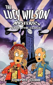 Lucy Wilson Mysteries Stop The Clock