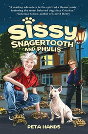 Sissy Snagertooth & Phylis