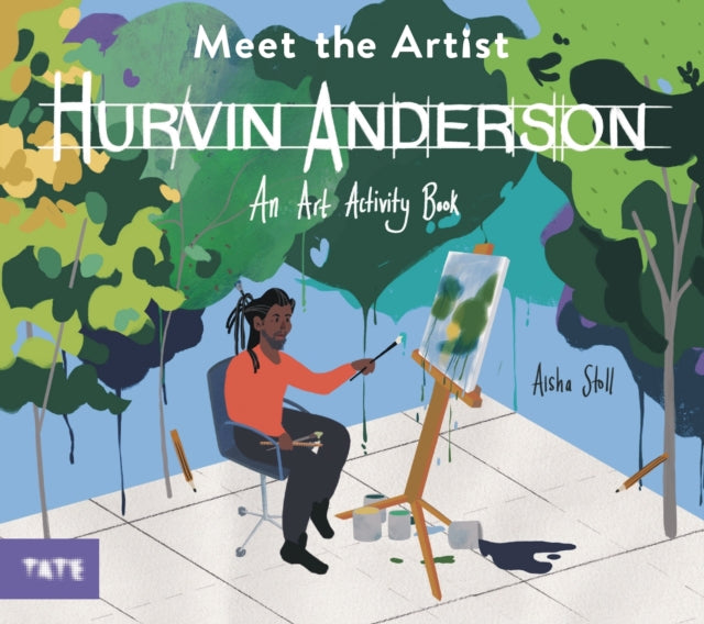 Hurvin Anderson An Art Activity Book