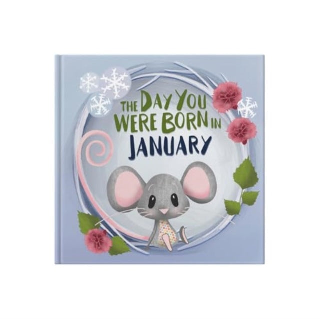 Day You Were Born In January
