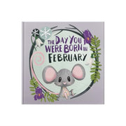 Day You Were Born In February