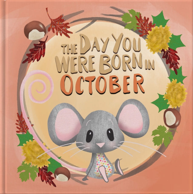 Day You Were Born In October