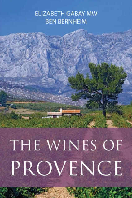 Wines Of Provence By Gabay, Elizabeth