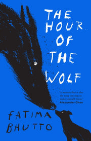 Hour Of The Wolf By Bhutto, Fatima