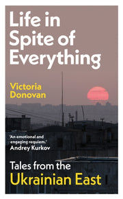 Life In Spite Of Everything