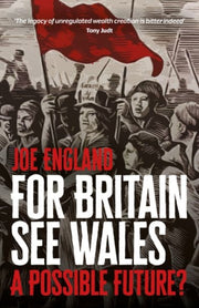 For Britain See Wales: A Possible Future