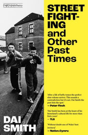 Street Fighting & Other Past Times