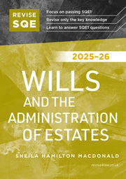 Revise Sqe Wills & The Administration Of