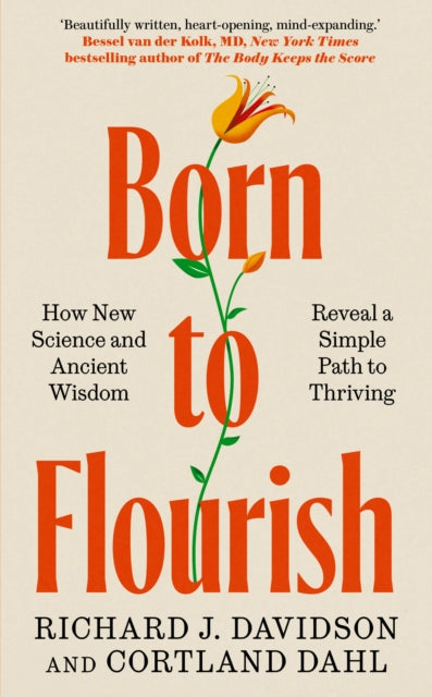 Born To Flourish By Davidson, Richard J
