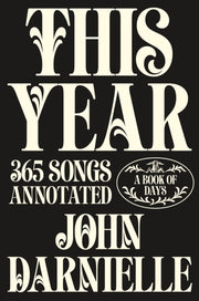 This Year 365 Songs Annotated
