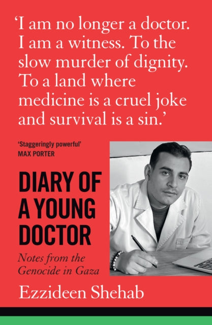 Diary Of A Young Doctor By Shehab, Ezzideen