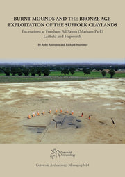 Burnt Mounds & The Bronze Age Exploitati