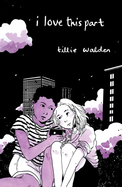 I Love This Part By Walden, Tillie