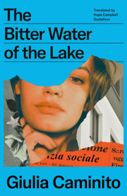 Bitter Water Of The Lake By Caminito, Giulia