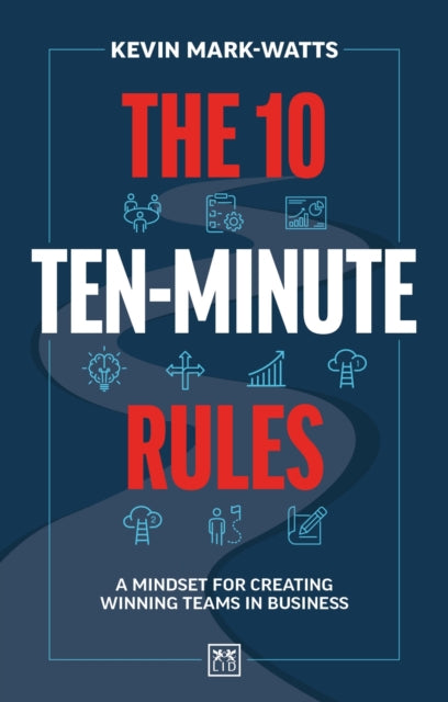 10 Ten Minute Rules