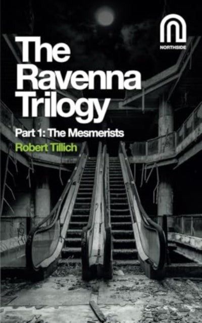 Ravenna Trilogy Part 1 Mesmerists