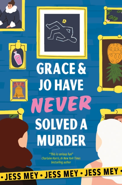 Grace Jo Have Never Solved A Murder By Mey, Jess