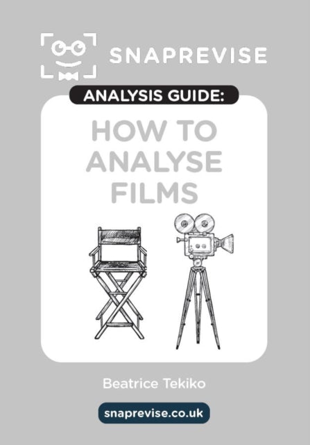 Analysis Guide How To Analyse Films