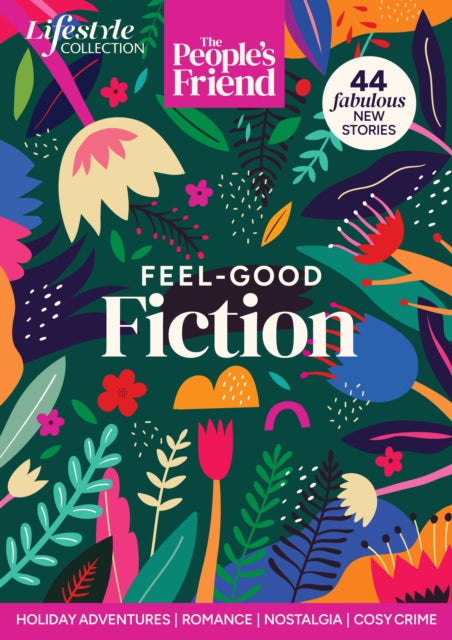 Peoples Friend Feel Good Fiction Special