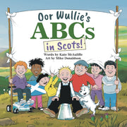 Oor Wullie Abcs In Scots By Mcauliffe, Kate