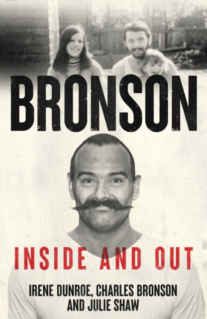 Charles Bronson Inside & Out