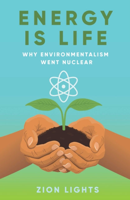 Energy Is Life